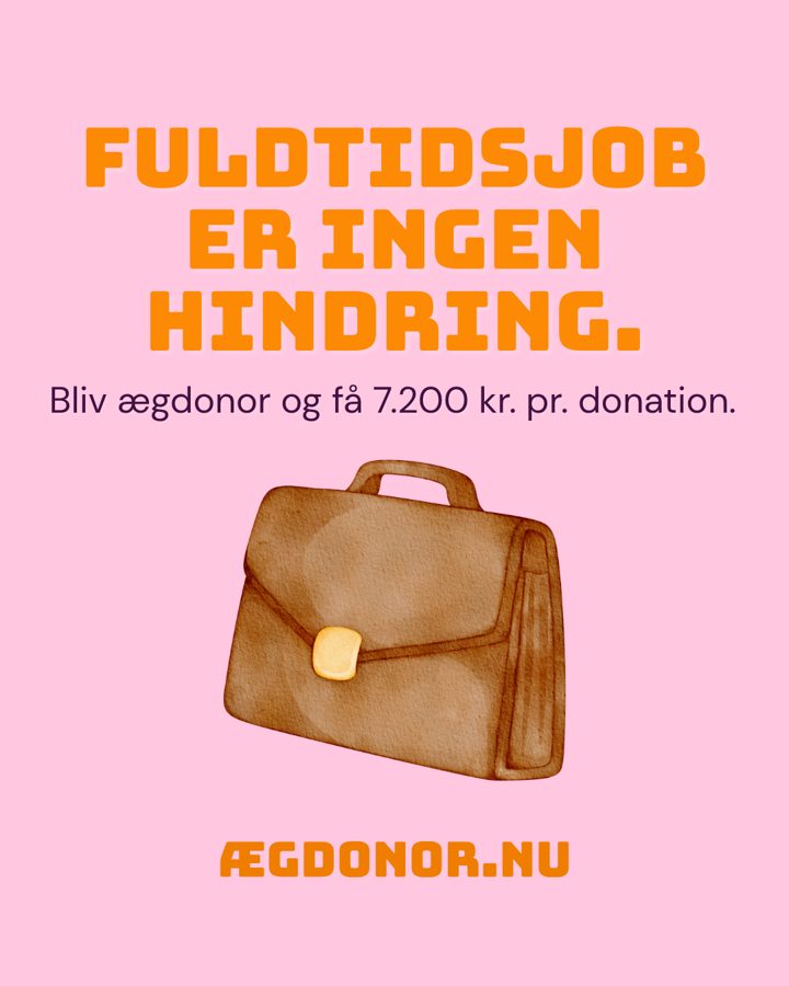 Ægdonor.nu ad graphic: Fuldtidsjob er ingen hindring